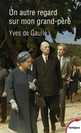 Couverture du produit · Un autre regard sur mon grand-père Charles de Gaulle