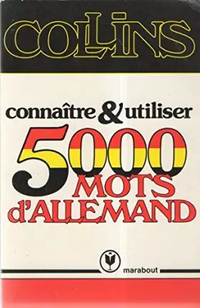 Couverture du produit · Connaitre et utiliser 5 000 mots d'allemand