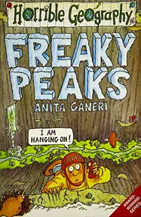 Couverture du produit · Horrible Geography: Freaky Peaks
