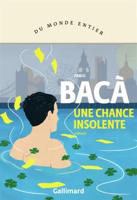 Couverture du produit · Une chance insolente