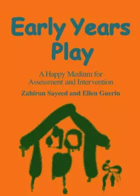 Couverture du produit · Early Years Play. . a Happy Medium for Assessment Pb