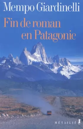Couverture du produit · Fin de roman en Patagonie