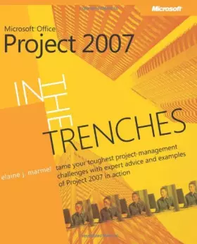 Couverture du produit · In the Trenches with Microsoft® Office Project 2007