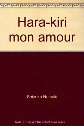 Couverture du produit · Hara-Kiri, mon amour