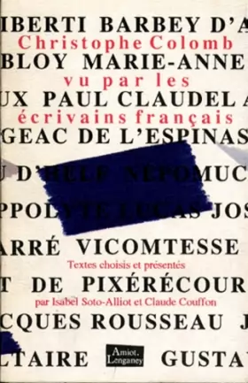 Couverture du produit · Christophe Colomb vu par les écrivains français