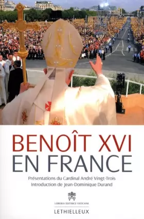 Couverture du produit · Benoît XVI en France (12-15 septembre 2008)
