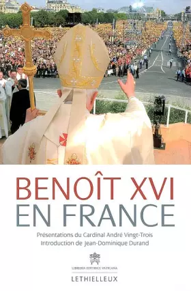 Couverture du produit · Benoît XVI en France (12-15 septembre 2008)