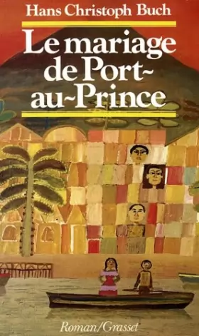 Couverture du produit · Le mariage de Port-au-Prince