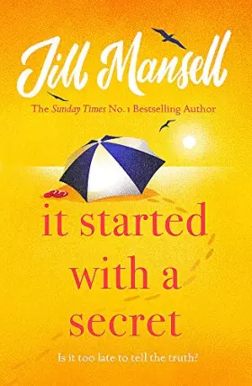 Couverture du produit · It Started with a Secret: The unmissable Sunday Times bestseller from author of MAYBE THIS TIME