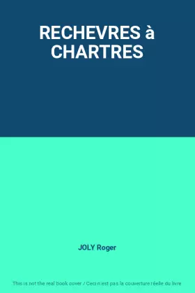 Couverture du produit · RECHEVRES à CHARTRES