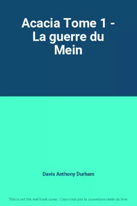Couverture du produit · Acacia Tome 1 - La guerre du Mein