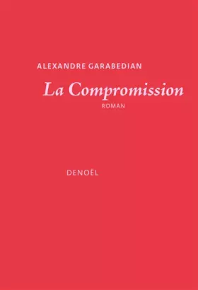 Couverture du produit · La Compromission