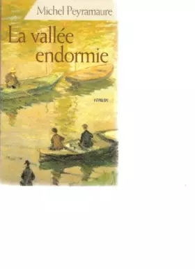 Couverture du produit · La vallée endormie
