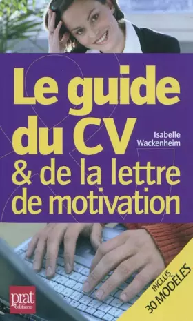 Couverture du produit · Le guide du CV et de la lettre de motivation