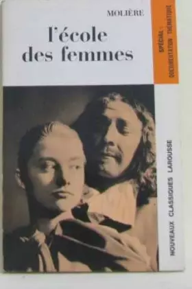 Couverture du produit · Ecole des femmes de Molière