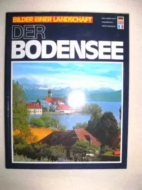 Couverture du produit · Der Bodensee. Bilder einer Landschaft. Dt./Engl./Franz - Gelberg, Gisela [Mitarb.]