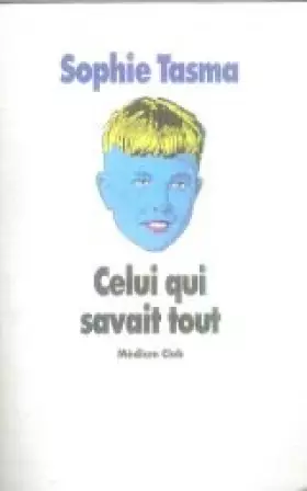 Couverture du produit · Celui qui savait tout