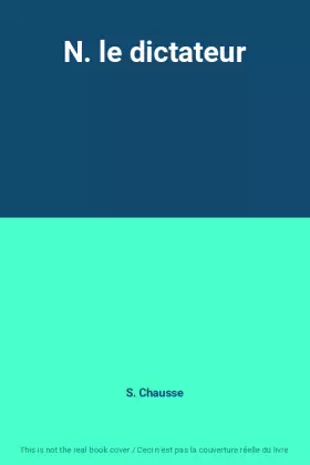 Couverture du produit · N. le dictateur