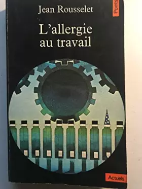 Couverture du produit · L'allergie au travail.