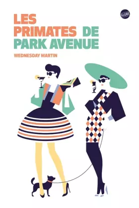 Couverture du produit · Les Primates de Park Avenue