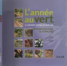 Couverture du produit · L'année Au Vert (Novembre-Décembre) "Le Potager"
