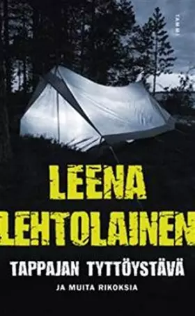 Couverture du produit · Tappajan tyttöystävä ja muita rikoksia