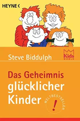 Couverture du produit · Das Geheimnis glücklicher Kinder