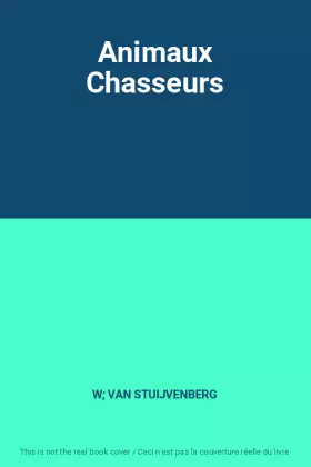 Couverture du produit · Animaux Chasseurs