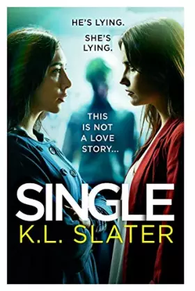 Couverture du produit · Single: A totally gripping psychological thriller full of twists