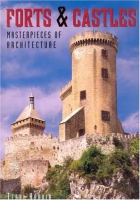Couverture du produit · Forts & Castles: Masterpieces of Architecture