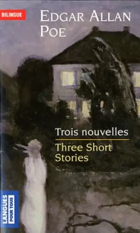 Couverture du produit · Three short stories - Trois nouvelles