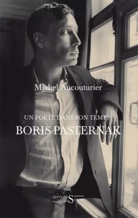 Couverture du produit · Un poète dans son temps : Boris Pasternak
