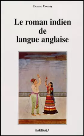 Couverture du produit · Le roman indien de langue anglaise