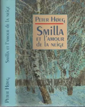 Couverture du produit · Smilla et L'amour De La Neige