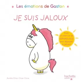 Couverture du produit · Les émotions de Gaston - Je suis jaloux