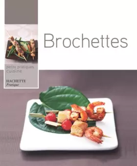 Couverture du produit · Brochettes