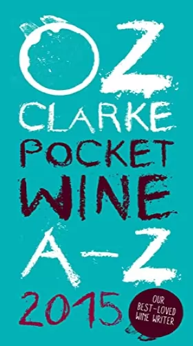 Couverture du produit · Oz Clarke Pocket Wine A-Z 2015