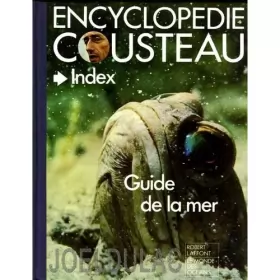 Couverture du produit · Encyclopédie cousteau : index guide de la mer