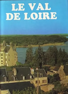 Couverture du produit · Le Val de Loire