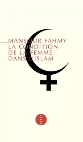 Couverture du produit · La Condition de la femme dans l'islam