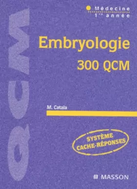 Couverture du produit · Embryologie. 300 QCM