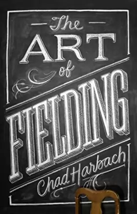 Couverture du produit · The Art of Fielding