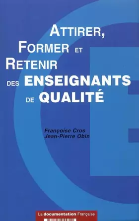 Couverture du produit · Attirer, Former et Retenir des enseignants de qualité