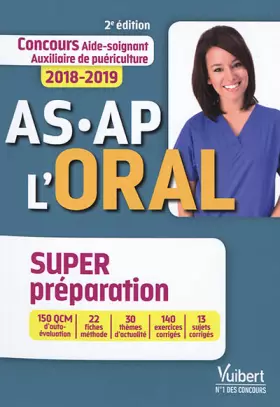 Couverture du produit · Concours AS-AP - L'oral - Super préparation: Concours 2018-2019 - Aide-soignant et Auxiliaire de puériculture