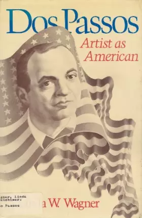 Couverture du produit · DOS Passos: Artist As American