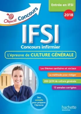 Couverture du produit · Objectif Concours Les annales culture générale IFSI Concours 2018