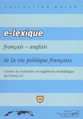 Couverture du produit · E - Lexique français/anglais de la vie politique française