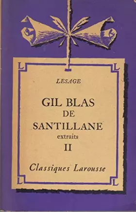 Couverture du produit · GIL BLAS DE SANTILLANE. EXTRAITS II