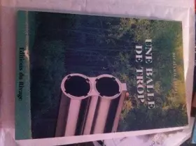 Couverture du produit · Une balle de trop