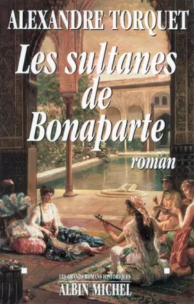 Couverture du produit · Les sultanes de Bonaparte